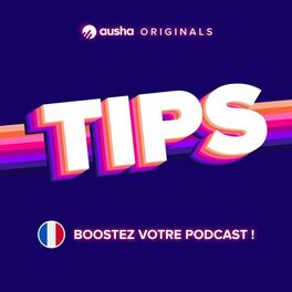 Show cover of Tips - Comment lancer son podcast ?