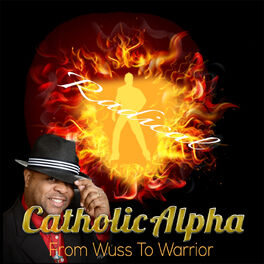 Show cover of Catholic Alpha Radical