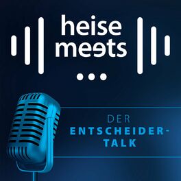 Show cover of heise meets … Der Entscheider-Talk