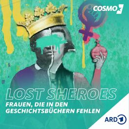 Show cover of Lost Sheroes – Frauen, die in den Geschichtsbüchern fehlen