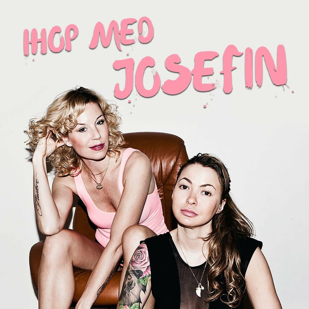 Listen to Ihop Med Josefin podcast Deezer