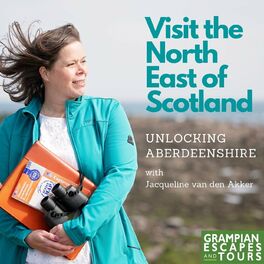 Show cover of Visit the North East of Scotland - Unlocking Aberdeenshire