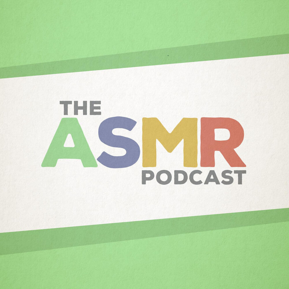 Asmr podcast