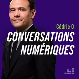 Show cover of Conversations Numériques avec Cédric O
