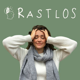 Show cover of Rastlos - Dein Podcast für Entschleunigung und mehr Selbstvertrauen