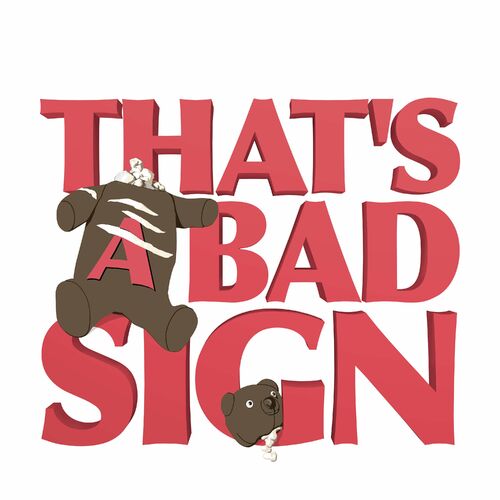 listen-to-that-s-a-bad-sign-podcast-deezer