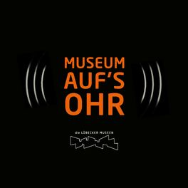 Show cover of Museum aufs Ohr. Die Lübecker Museen