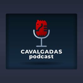 Show cover of Cavalgadas Podcast