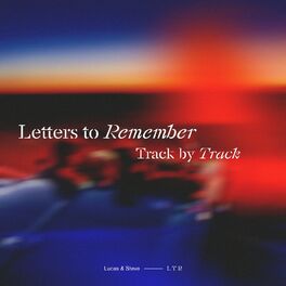 Show cover of Track by Track: Letters to Remember – Lucas & Steve