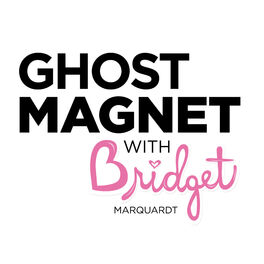 Show cover of Ghost Magnet with Bridget Marquardt