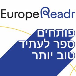 Show cover of EUROPE READR  - פותחים ספר לעתיד טוב יותר