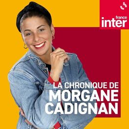 Show cover of La chronique de Morgane Cadignan