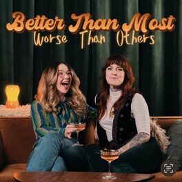 Show cover of Better Than Most, Worse Than Others