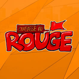 Écoute le podcast On Passe au Rouge | Deezer