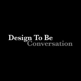 Show cover of Design To Be Conversation