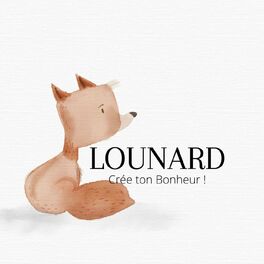 Show cover of LOUNARD, créons notre bonheur
