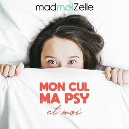 Show cover of Mon cul, ma psy et moi