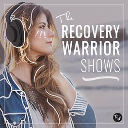 Show cover of The Recovery Warrior Shows