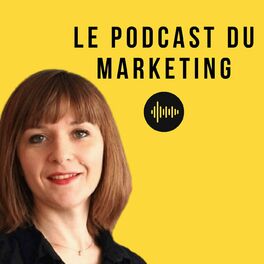 Show cover of Le Podcast du Marketing