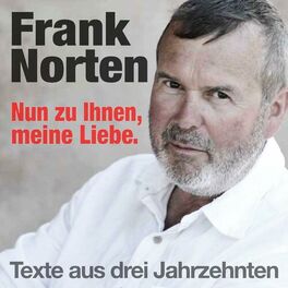 Show cover of Nun zu Ihnen, meine Liebe