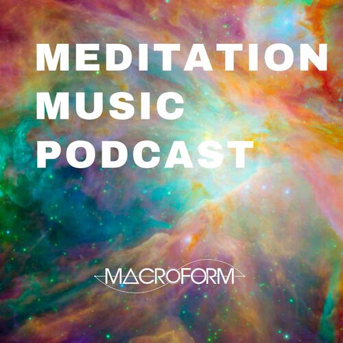 Escuchar El Podcast Meditation Music Podcast | Deezer