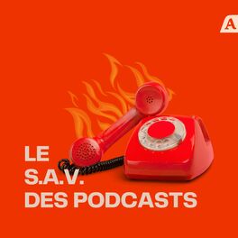 Show cover of Le SAV des podcasts