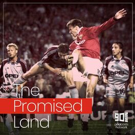 Show cover of The Promised Land | A Manchester United Podcast