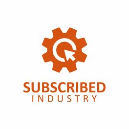 Show cover of Subscribed Industry Podcast