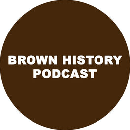 Show cover of Brown History Podcast