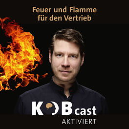 Show cover of KOBcast | Mit Hybrid Selling mehr zu höheren Preisen an verblüffte Geschäftskunden verkaufen