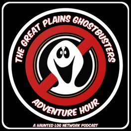 Show cover of The Great Plains Ghostbusters Adventure Hour