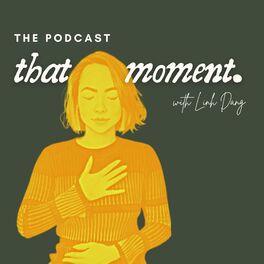 Show cover of That Moment with Linh Dang