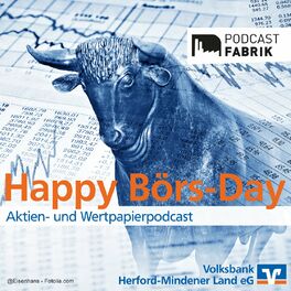 Show cover of Happy Börs-Day - Der Aktien- und Wertpapierpodcast