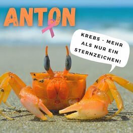 Show cover of Anton - Krebs ist mehr als nur ein Sternzeichen!