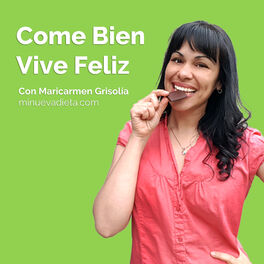 Show cover of Come Bien, Vive Feliz