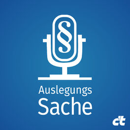 Show cover of Auslegungssache – der c't-Datenschutz-Podcast