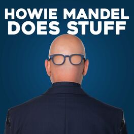 Show cover of Howie Mandel Does Stuff Podcast