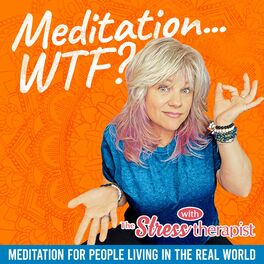 Show cover of Meditation...WTF?