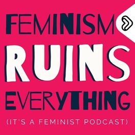Show cover of Feminism Ruins Everything