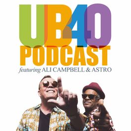 Show cover of UB40 Podcast feat. Ali Campbell & Astro