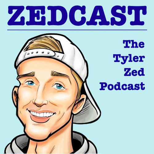 escuchar-el-podcast-zedcast-the-tyler-zed-podcast-deezer