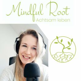 Show cover of Mindful Root - achtsam leben