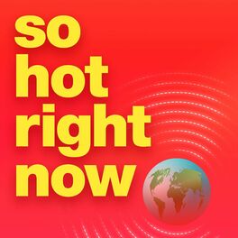 Show cover of So Hot Right Now