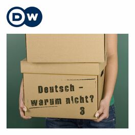 Show cover of Deutsch - warum nicht? Serie 3 | Aprender alemán | Deutsche Welle