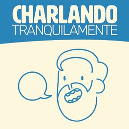 Show cover of Charlando Tranquilamente