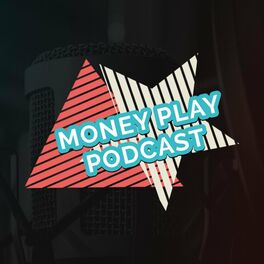 Show cover of MoneyPlay Podcast