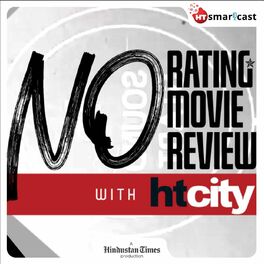 Listen to No Rating Movie Review podcast | Deezer