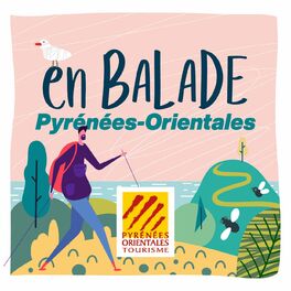Show cover of En Balade | A la (re) découverte des Pyrénées Orientales