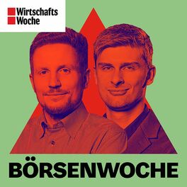 Show cover of WiWo BörsenWoche | Der Podcast rund um Geldanlage, Börse und Finanzen