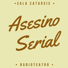 Show cover of Asesino Serial Radioteatro.
